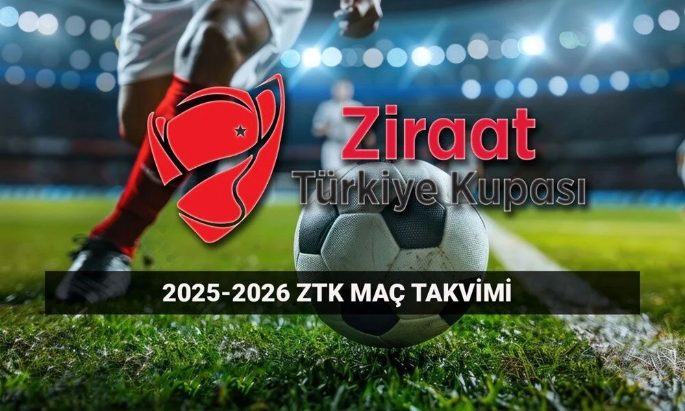  Ziraat Türkiye Kupası 2025-2026 sezonu başlıyor ilk tur maçları
